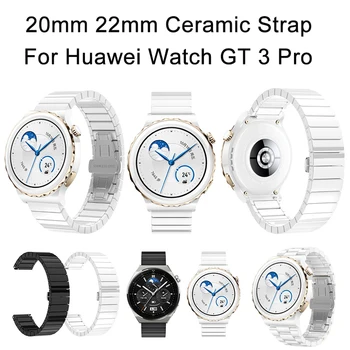 Keraamilised Watchband Jaoks Huawei vaadata GT3 pro GT3 46 MM 42mm GT2 PRO Runner GS PRO Rihm Keraamiline Käepaela Smart Watch Band Käevõru